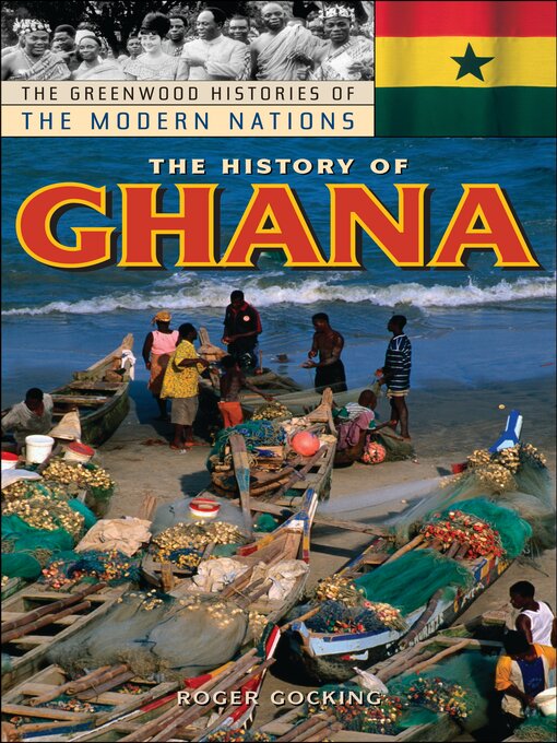 Title details for The History of Ghana by Roger S. Gocking - Available